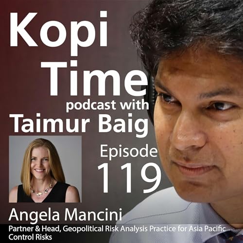 Kopi Time E119 - Angela Mancini on Geopolitics and Business Risks Podcast Por  arte de portada
