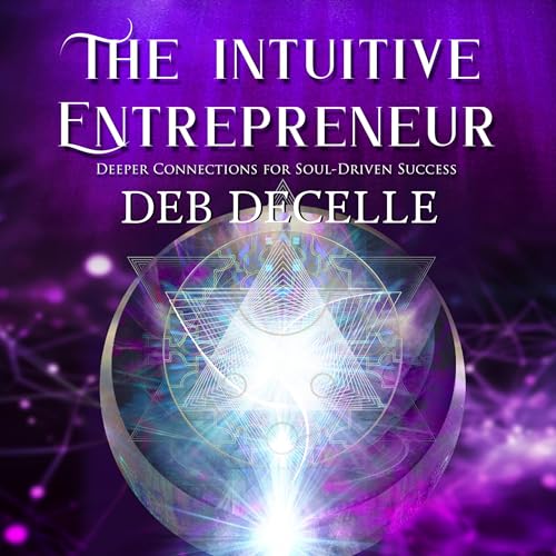 Page de couverture de The Intuitive Entrepreneur