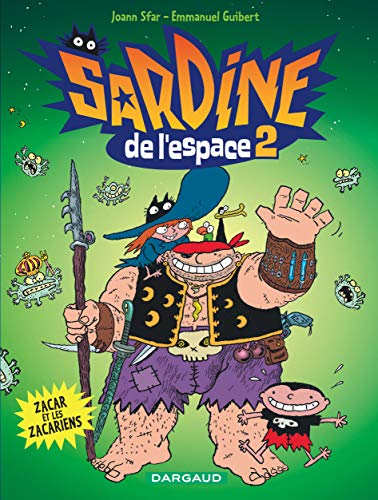 Télécharger Sardine de l'espace - tome 2 - Zacar et les Zacariens PDF Ebook En Ligne