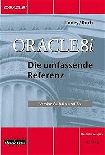 Oracle 8i Die umfassende Referenz Oracle 8i Die umfassende Referenz