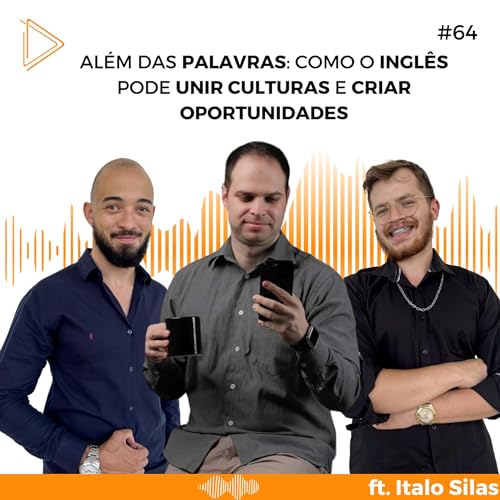 Al&eacute;m das Palavras: Como o Ingl&ecirc;s Pode Unir Culturas e Criar Oportunidades