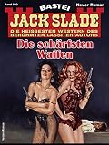  Jack Slade 980: Die schärfsten Waffen
