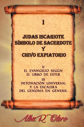 Judas Iscariote Simbolo de Sacerdote y Chivo expiatorio (Spanish Edition)