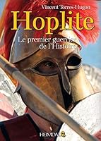 Hoplite: Le Premier Guerrier de L'Histoire 2840484714 Book Cover