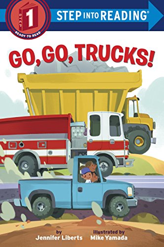 Go, Go, Trucks! (Step into Reading) book cover