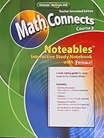 Math Connects Course 3. Noteables, Interactive Study Notebook with Foldables. Teacher Annotated Edition. 0078810841 Book Cover