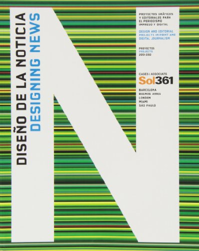 Diseño de la noticia, 2010-2012 : proyectos gráficos y editoriales para el periodismo impreso y