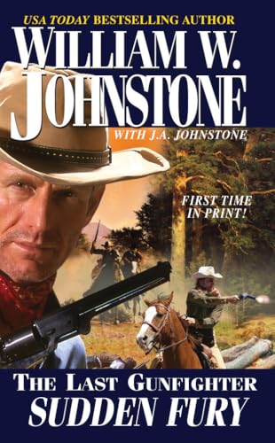 Sudden Fury (The Last Gunfighter Book 20)