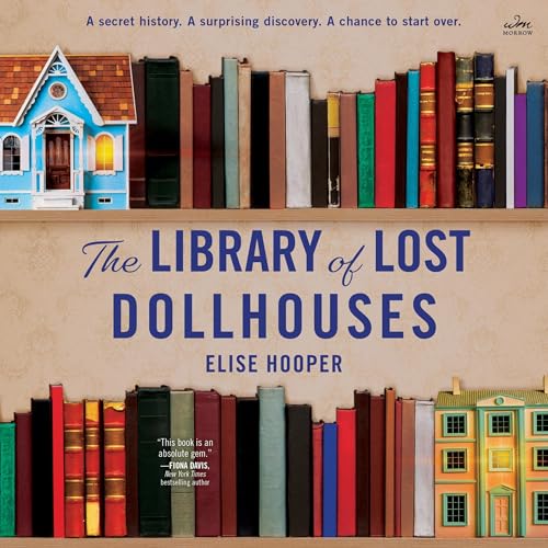 The Library of Lost Dollhouses by Elise Hooper episode artwork