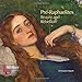 Price comparison product image Pre-Raphaelites: Beauty and Rebellion
