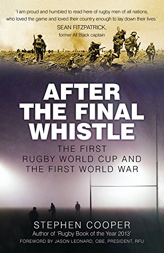 After the Final Whistle: The First Rugby World Cup...