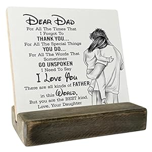 Gifts for Dad from Daughter Wood Plaque Gift Dear Dad I Love YouPlaque with Wooden Stand Meaningful Wood Sign Plaque Gift for Dad Dear Dad