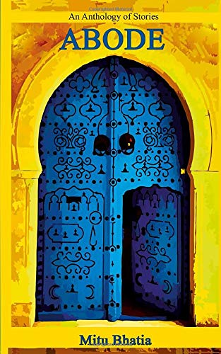 Abode: An Anthology of Stories