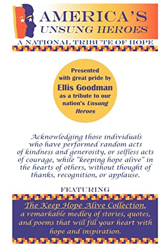 America's Unsung Heroes: A National Tribute of Hope
