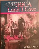 A Beka Book America Land I Love in Christian Perspective B000PI5X4U Book Cover