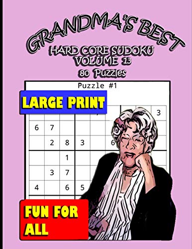 GRANDMA'S BEST HARD CORE SUDOKU: VOLUME 13
