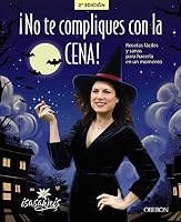 ¡No te compliques con la cena! 8441539529 Book Cover