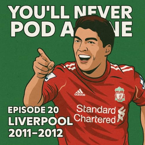 Episode 20 &ndash; 2011&ndash;12: Cups, Chaos & Cruelty