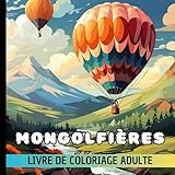  Montgolfières: Livre de coloriage adulte