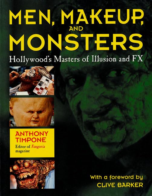 Cover of Men, Makeup, and Monsters: Hollywood's Masters of Illusion and FX