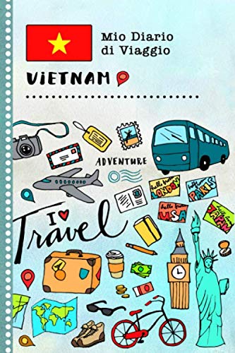 Vietnam Diario di Viaggio: Libro Interattivo Per Bambini per Scrivere Imagen de Vietnam Diario di Viaggio: Libro Interattivo Per Bambini per Scrivere