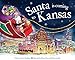 Santa Is Coming to Kansas