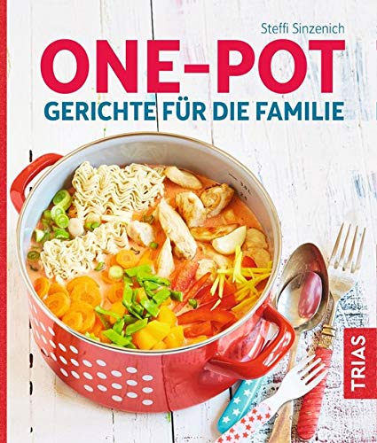 Télécharger One-Pot - Gerichte für die Familie Francais PDF