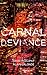 Carnal Deviance (Detectives Morris & Carrillo Book 2) (English Edition)