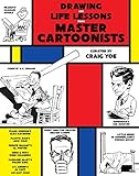 Drawing and Life Lessons from Master Cartoonists