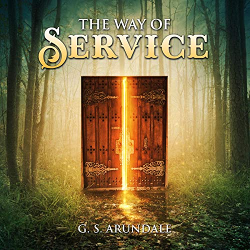 The Way of Service by G. S. Arundale episode artwork