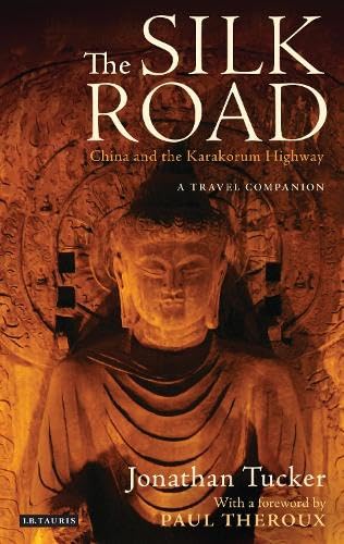 Buy The Silk Road - China and the Karakorum Highway: A Travel Companion — BookShops.in