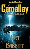 Camallay: An Infinite Worlds Novel (Marik's Marauders)