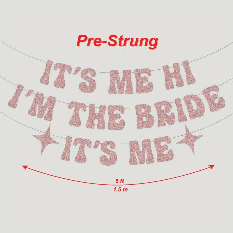 KSHGTB "IT'S ME HI I'M THE BRIDE IT'S ME" Pink Glitter Banner for Bachelorette & Wedding Party Decorations,Pink Decorations for Party Supplies Favors and Gifts - Image 3