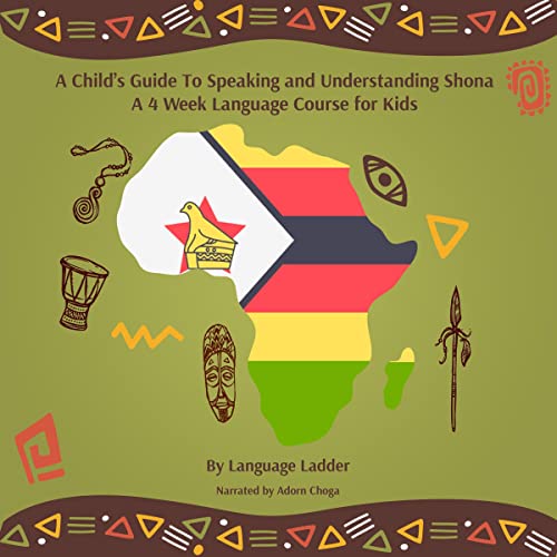 A Child's Guide to Speaking and Understanding Shona by Language Ladder episode artwork