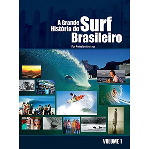 A Grande História do Surf Brasileiro