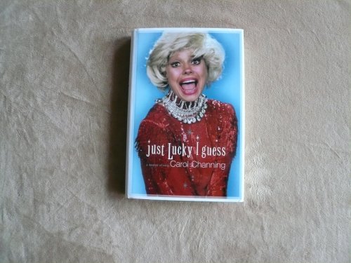 Just Lucky I Guess: A Memoir of Sorts Just Lucky I Guess: A Memoir of Sorts