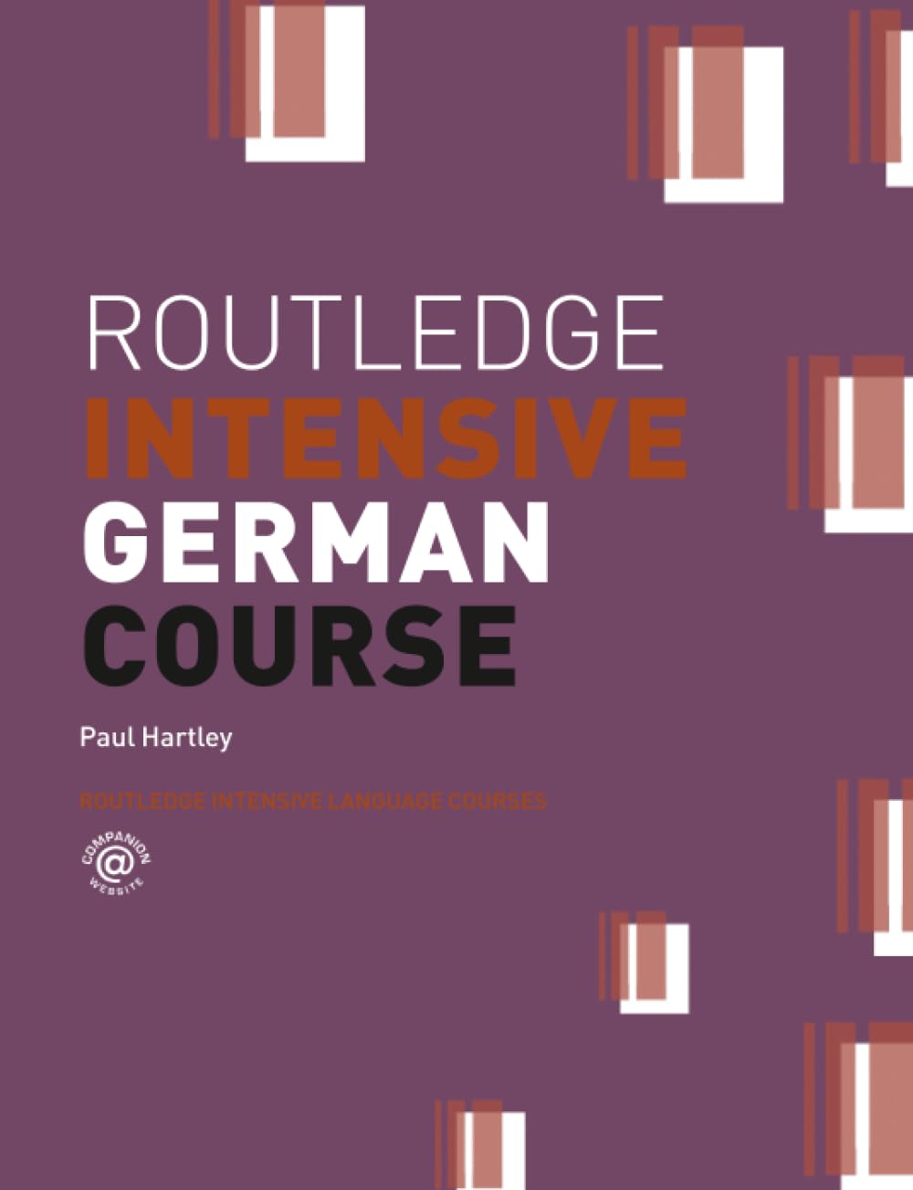Routledge Intensive German Course (Routledge Intensive Language Courses)