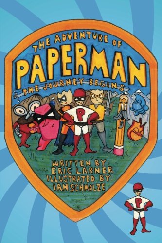 The Adventure of Paperman: The Journey Begins