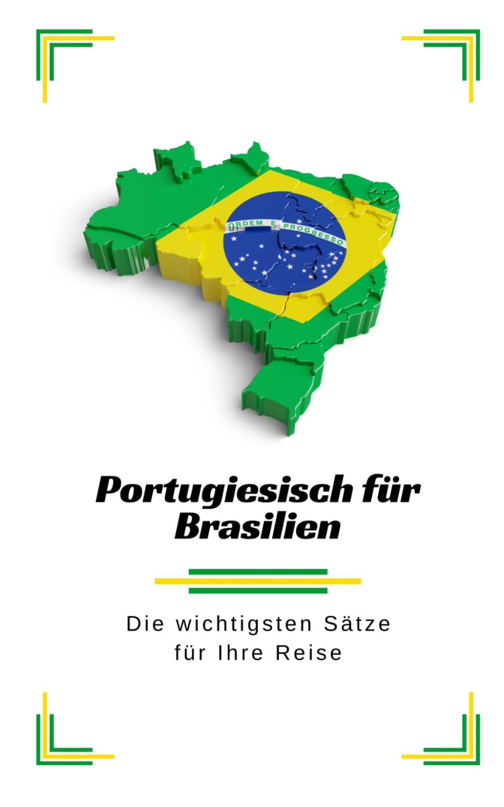 Portugiesisch für Brasilien: Die wichtigsten Sätze für Ihre Reise