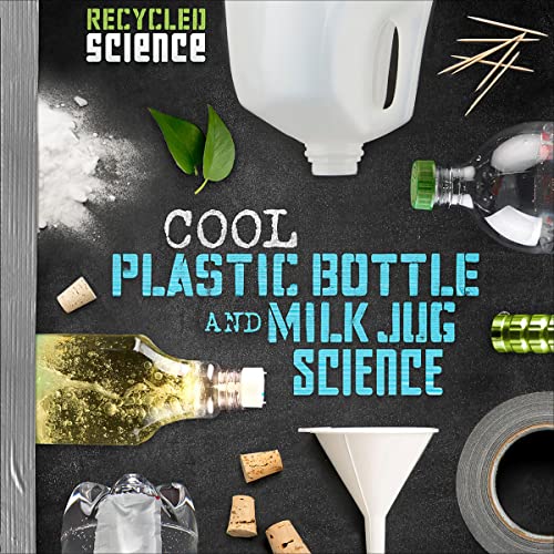 Cool Plastic Bottle and Milk Jug Science by Tammy Enz episode artwork