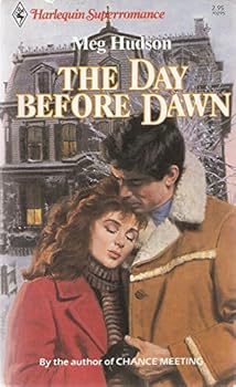 Paperback The Day before the Dawn (Harlequin Superromance No. 295) Book