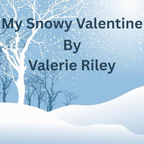 My Snowy Valentine Audiolibro Por Valerie Riley arte de portada