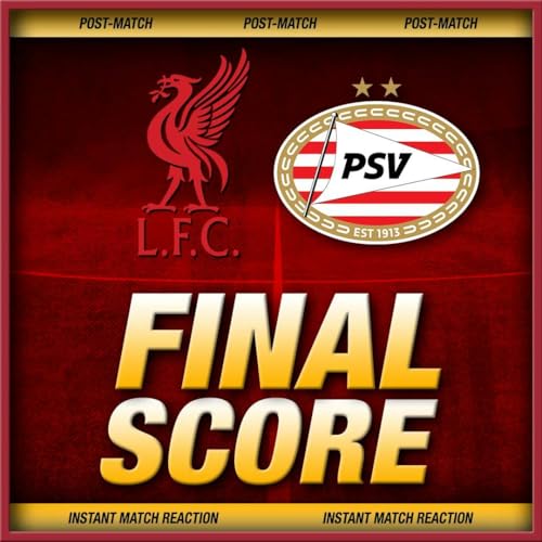 Liverpool vs PSV | Post-Match Reaction | Reds THRASHED as pressure mounts on Slot