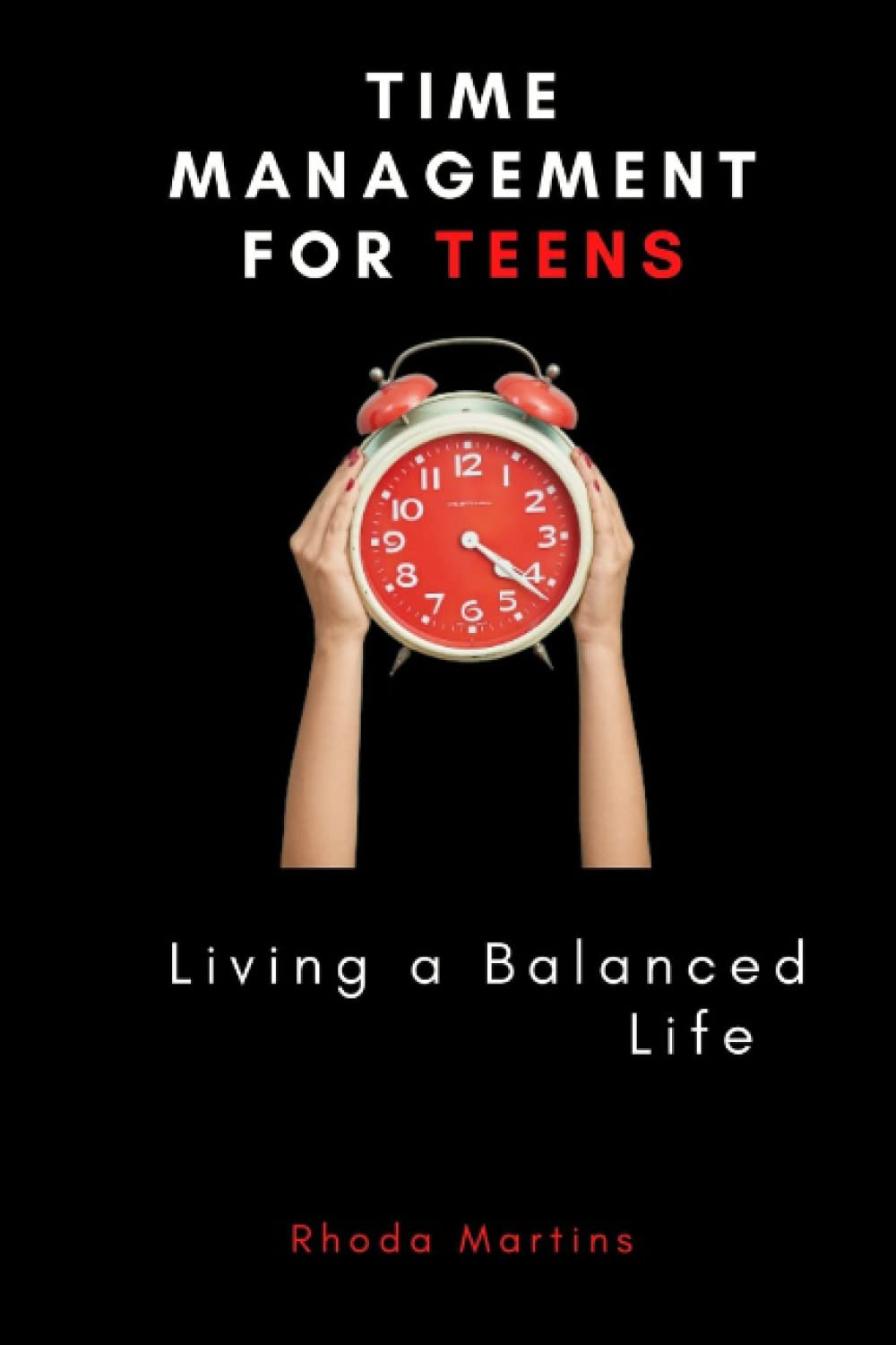 Time Management for Teens: Living a Balanced Life