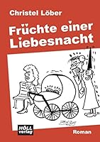 Früchte einer Liebesnacht 3928564811 Book Cover