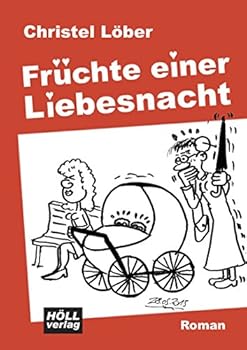 Paperback Früchte einer Liebesnacht [German] Book