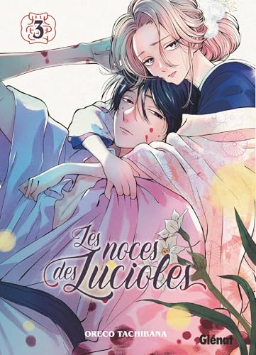 Les Noces des Lucioles — Tome 3