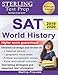 Sterling Test Prep SAT World History: Complete Content Review
