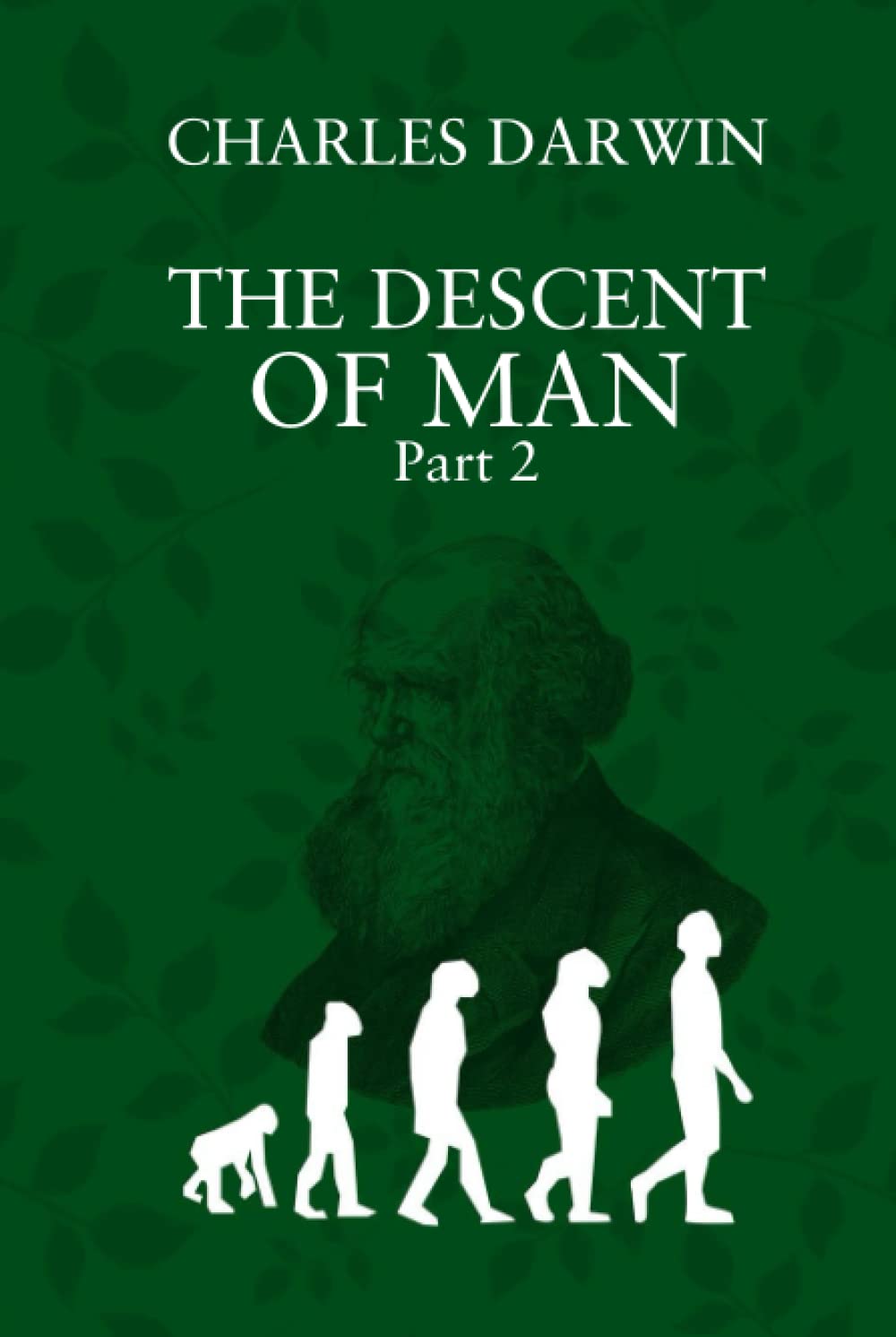 The Descent of Man: Part 2