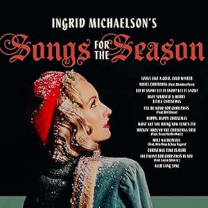 Ingrid Michaelson's Songs For The Season